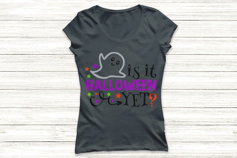 Is It Halloween Yet| Happy Halloween SVG Cutting Files. SVG CosmosFineArt 