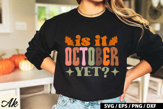 Is it october yet Retro SVG SVG akazaddesign 