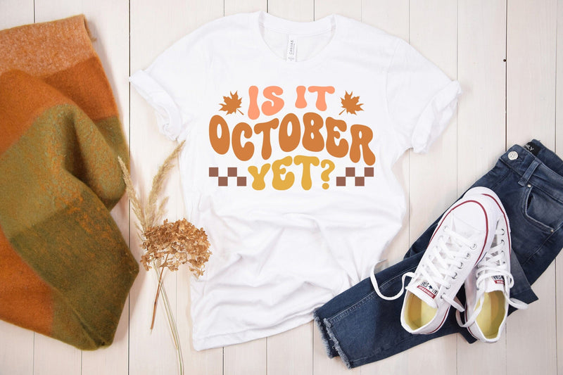 Is It October Yet SVG - Retro Fall SVG - So Fontsy