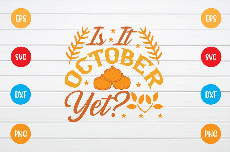 is it october yet? svg SVG sk.swapon Roy 