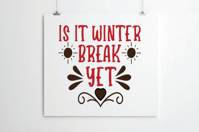 is it winter break yet SVG thesvgfactory 