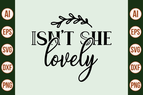 Is not She Lovely SVG SVG nirmal108roy 