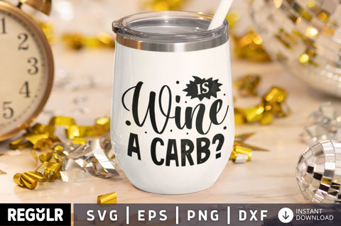 Is wine a carb SVG SVG Regulrcrative 