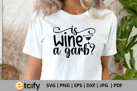 Is wine a garb SVG SVG etcify 