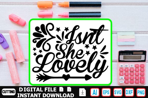 Isn’t She Lovely SVG Craftlabsvg24 