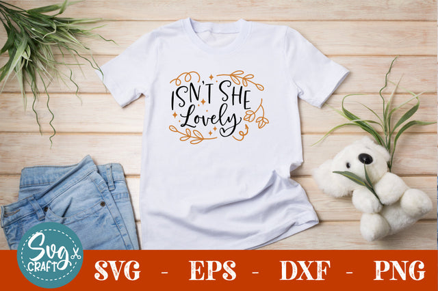 isn't she lovely SVG cut file SVG Svgcraft 
