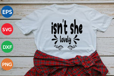 isn't she lovely SVG thesvgfactory 