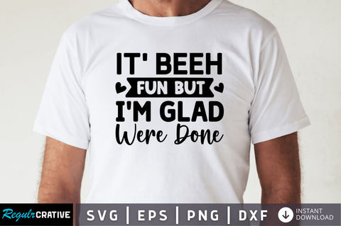 It beeh fun but im glad were SVG SVG Regulrcrative 