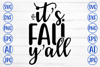 It Is Fall Y'all SVG SVG Syaman 