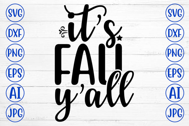It Is Fall Y'all SVG SVG Syaman 
