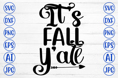 It Is Fall Y'all SVG SVG Syaman 