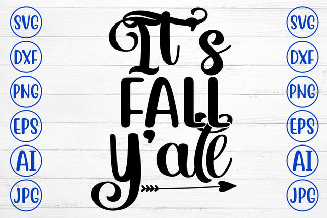 It Is Fall Y'all SVG SVG Syaman 