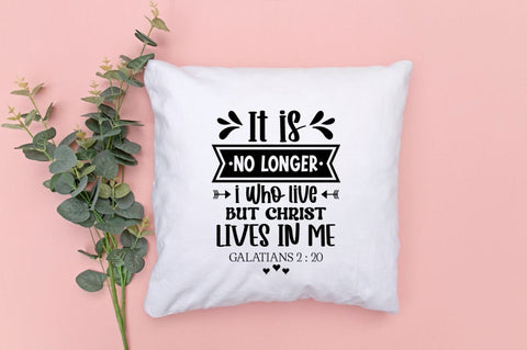 It is no longer i who live but christ lives in me galatians 2 : 20 SVG SVG DESIGNISTIC 