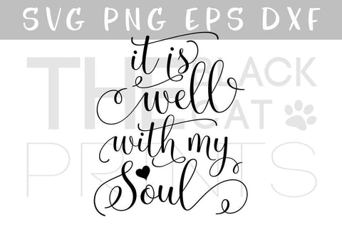 It is well with my soul | Christian cut file SVG TheBlackCatPrints 