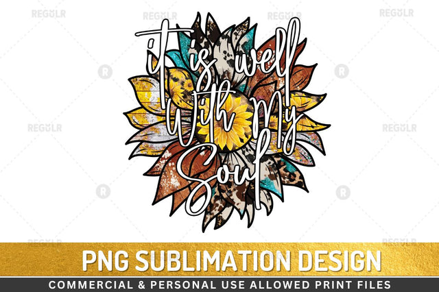 it is well with my soul Sublimation Design Sublimation Regulrcrative 
