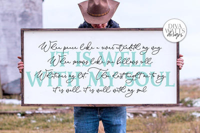It Is Well With My Soul SVG | Christian Lyrics Sign | Farmhouse Wall Decor | DXF and More SVG Diva Watts Designs 