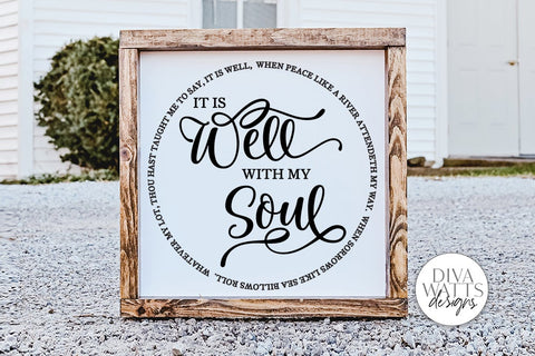 It Is Well With My Soul SVG | Round Design SVG Diva Watts Designs 