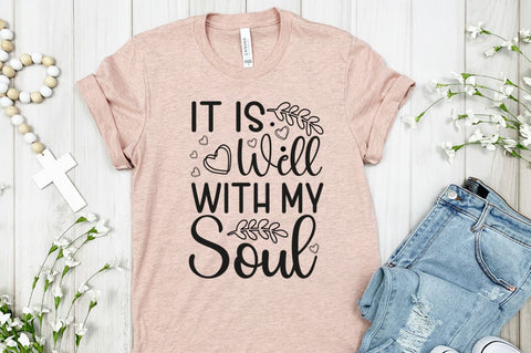 It is well with my soul SVG SVG DESIGNISTIC 