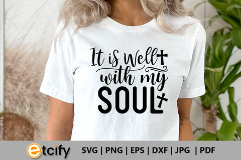It is well with my soul SVG SVG etcify 