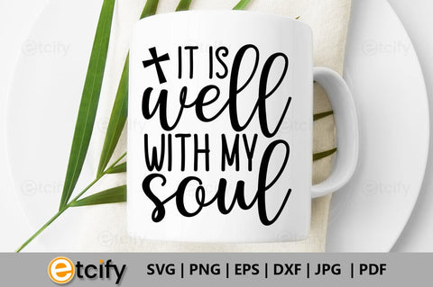 It is well with my soul SVG SVG etcify 