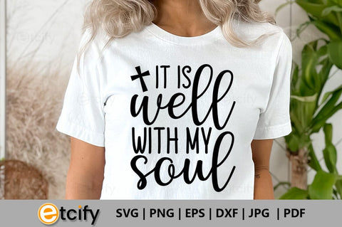 It is well with my soul SVG SVG etcify 
