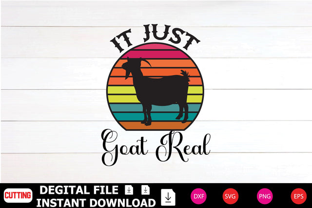 It Just Goat Real SVG Shahin alam 