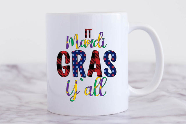 It Mardi Gras Y'all Sublimation Sublimation SVGista 