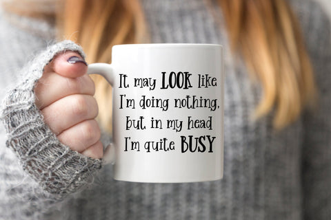 It may look like I'm doing nothing | Funny SVG Quote SVG Stacy's Digital Designs 