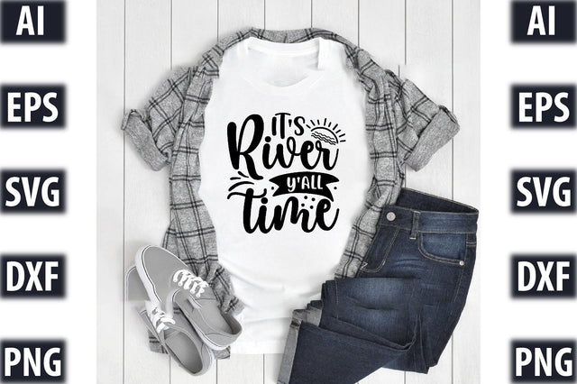 it s river y all time SVG SVGista 