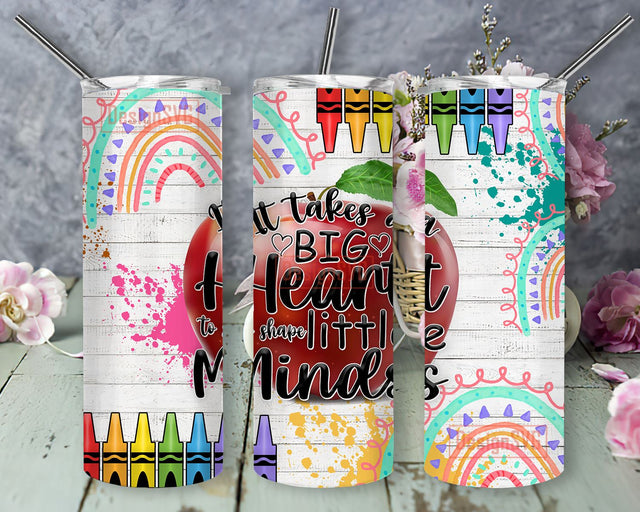 It take a big heart to shape little minds 20oz skinny tumbler png, Teacher tumbler png, Teacher's Day png, sublimate designs download Sublimation DesignSVG 