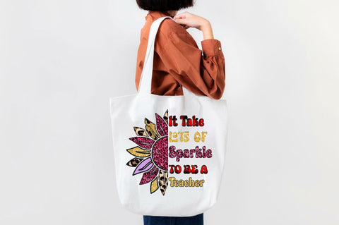 It Take Lots of Sparkle to Be a Teacher Sublimation SVGArt 