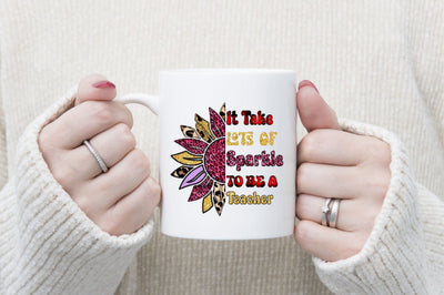 It Take Lots of Sparkle to Be a Teacher Sublimation SVGArt 