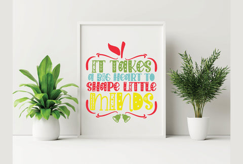 It Takes A Big Heart To Shape Little Minds SVG SVG Creativeart88 