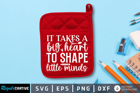It takes a big heart to shape SVG SVG Regulrcrative 