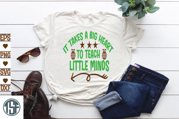 It Takes A Big Heart To Teach Little Minds SVG thesvgfactory 
