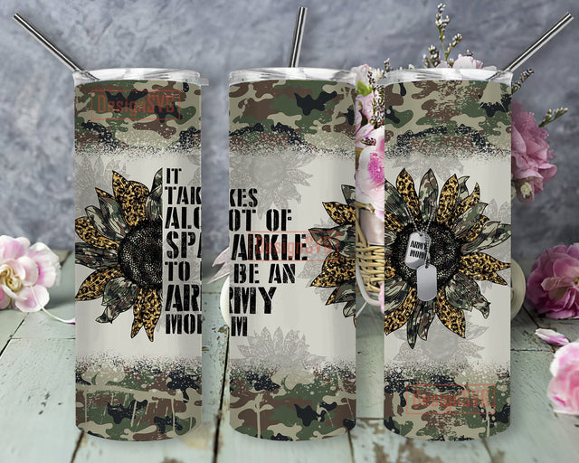 It Takes A Lot Of Sparkle To Be An Army Mom Coffee 20oz Skinny Tumbler Png, Sunflower Camouflage Tumbler, Army Camouflage Flower Png, Commercial Use Png Sublimation DesignSVG 