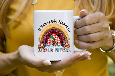 It Takes Big Heart to Teach Little Minds Sublimation SVGArt 