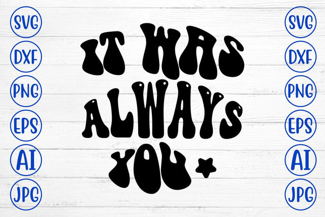 It Was Always You Retro SVG SVG Syaman 