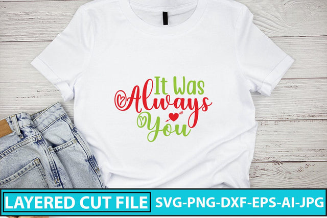It Was Always You SVG Cut File SVG Syaman 