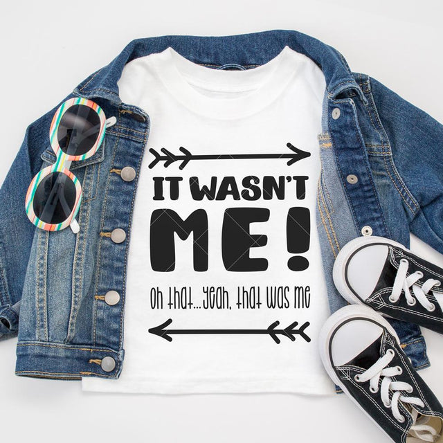 It wasn't me - Funny SVG for Shirt - for girls boys toddler SVG Chameleon Cuttables 