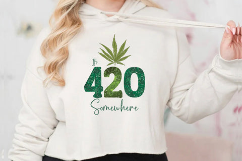 It’s 420 Somewhere Sublimation Sublimation Jagonath Roy 