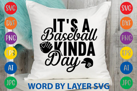 It's A Baseball Kinda Day SVG Design SVG Rafiqul20606 