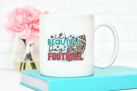 It's a Beautiful Day for Football PNG Sublimation Sublimation CraftLabSVG 