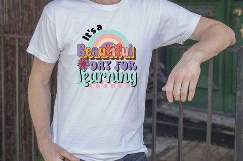 It's a Beautiful Day for Learning Sublimation SVGArt 