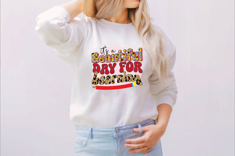 It's a Beautiful Day for Learning Sublimation SVGArt 