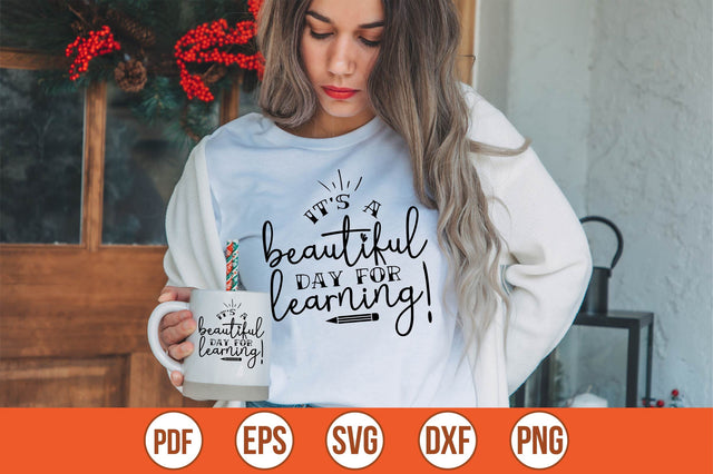 it's a Beautiful Day for Learning SVG SVG shah alam 