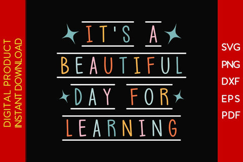 It's A Beautiful Day For Learning Teacher SVG PNG PDF Cut File SVG Creativedesigntee 