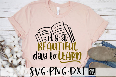 It's A Beautiful Day To Learn SVG RedFoxDesignsUS 