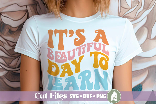 It's a Beautiful Day to Learn SVG, Retro Teacher SVG SVG LilleJuniper 