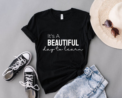 It's a beautiful day to learn svg, Teacher shirt svg, teacher svg, teacher svg files, learning svg, school shirt svg, Cut Files for Cricut SVG Fauz 